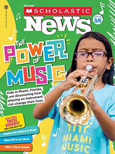 Scholastic News 5/6 Scholastic News 5/6